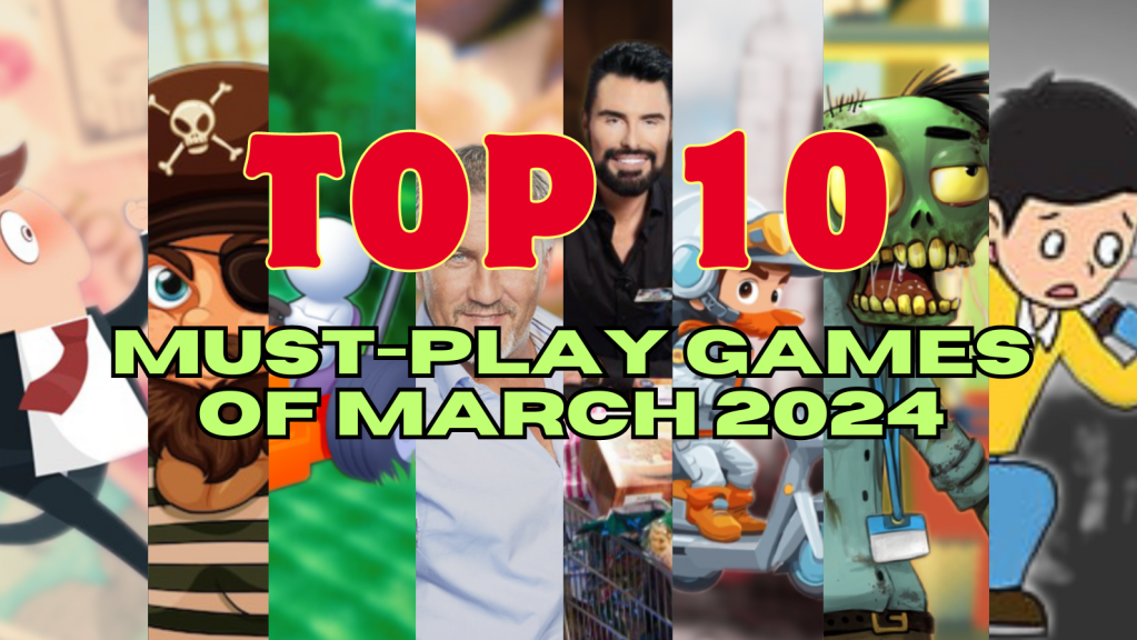 The Top 10 Must-Play Games of May 2024: A Satirical Countdown